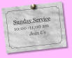 Sunday Service 10:00 -11:00 am Join Us
